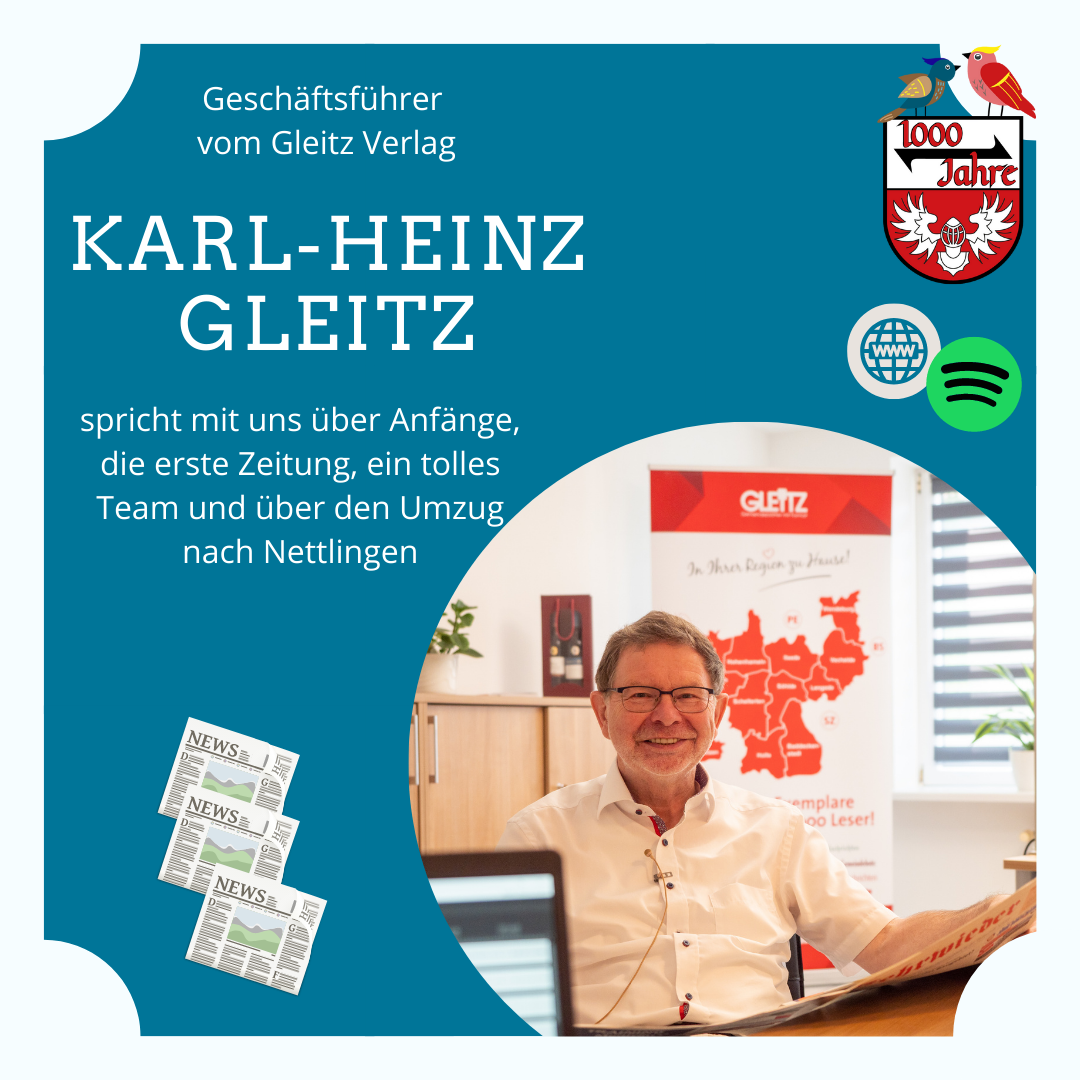 Episode 7 - Nettlinger Dorfgezwitscher mit Karl-Heinz Gleitz, Geschäftsführer des Gleitz Verlags